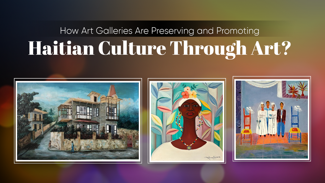 How Art Galleries Are Preserving and Promoting Haitian Culture Through ...