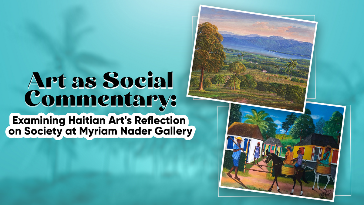 Examining Haitian Art's Reflection on Society at Myriam Nader Gallery ...