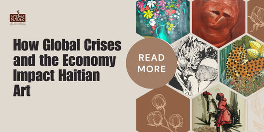 How Global Crises and the Economy Impact Haitian Art