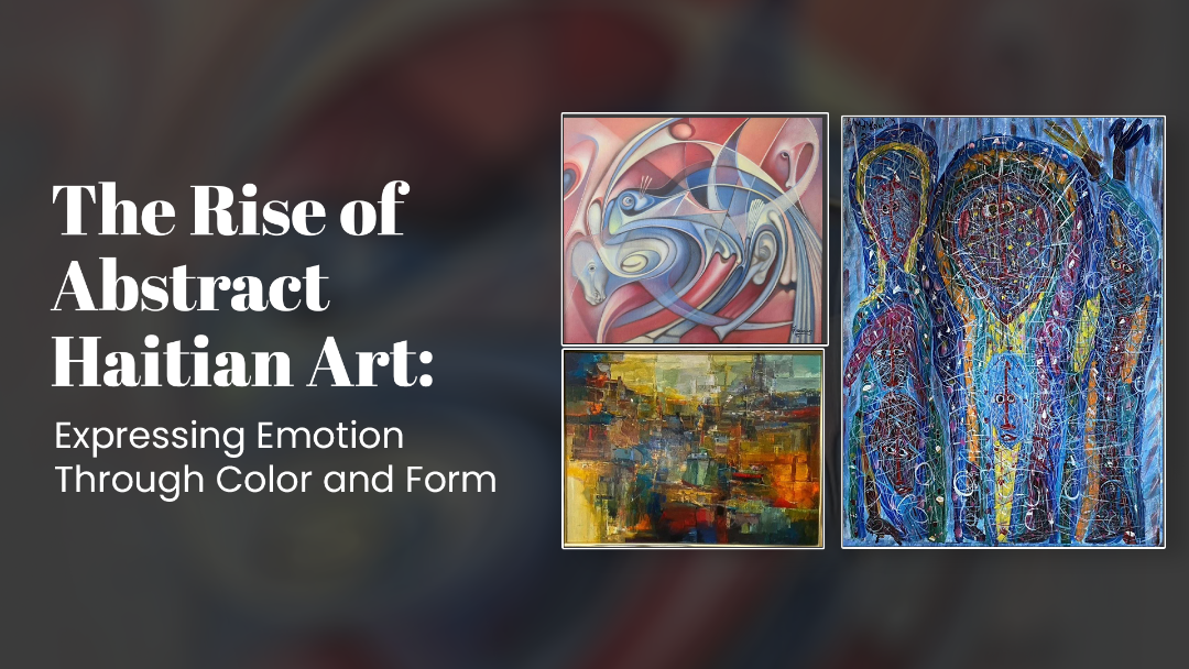 Art Using Rise The Rise of Abstract Haitian Art: Expressing Emotion Through Color and ...