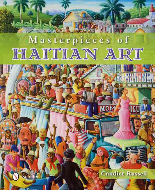 "Chefs-d\'œuvre de l\'art haïtien" par Candice Russell (2013). Couverture rigide